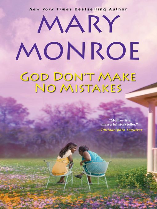 Title details for God Don't Make No Mistakes by Mary Monroe - Available